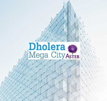 dholera megacity aster project